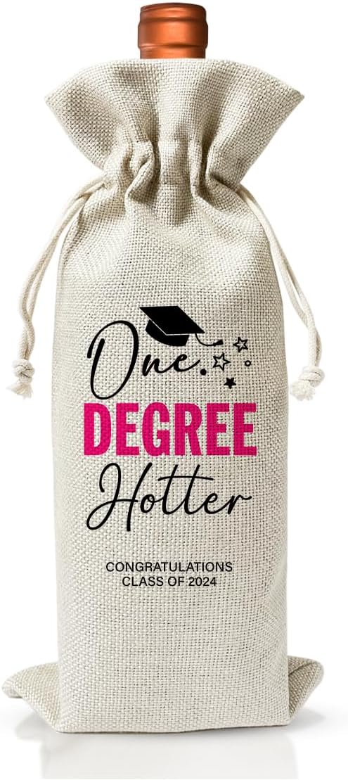Graduation Wine Bag, One Degree Hotter Gift Wine Bag For Masters Grad, College Graduation Party Favors Decor, Farewell PHD Gift for Women, Wine Champagne Bag, Burlap Wine Bottle Cover Bag