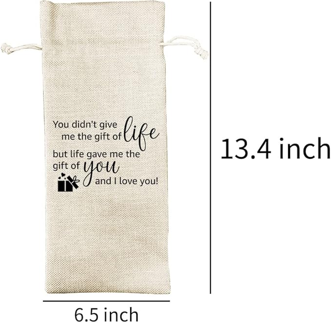Stepmom Gifts, Gift for Step Mom Mothers Day, You Didn't Give Me The Gift of Life, But Life Give me The Gift of You, Bonus mom Gifts, Gift for Stepmom, Stepmom Wine Bag, (DL102)