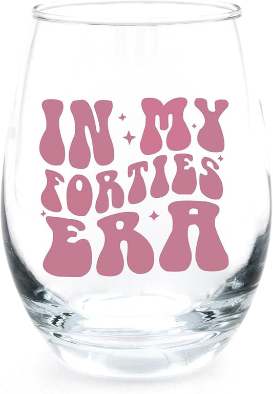 Wine Glass 40th Birthday Gift Women - In My Forties Era - 40 Year Old Gifts for Friend Mom Sister Daughter Wife Coworker, Birthday Glass For Decorations