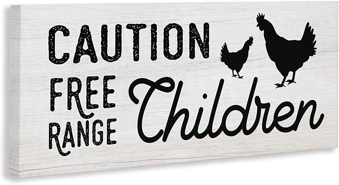 Stupell Industries Caution Free Range Children Sign Family Farm Birds, Designed by Daphne Polselli Canvas Wall Art, 24x10, Off- White