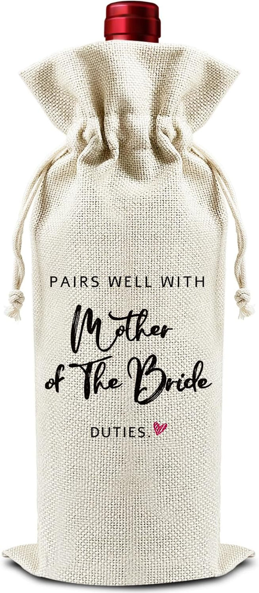 Pairs Well with Mother of the Bride Duties - Gifts for Bride's Mother Wine Bags, 1 PC Reusable Drawstring Burlap Wine Bottle Bags, Wedding Gifts for Mom, Wedding Party Favors -41