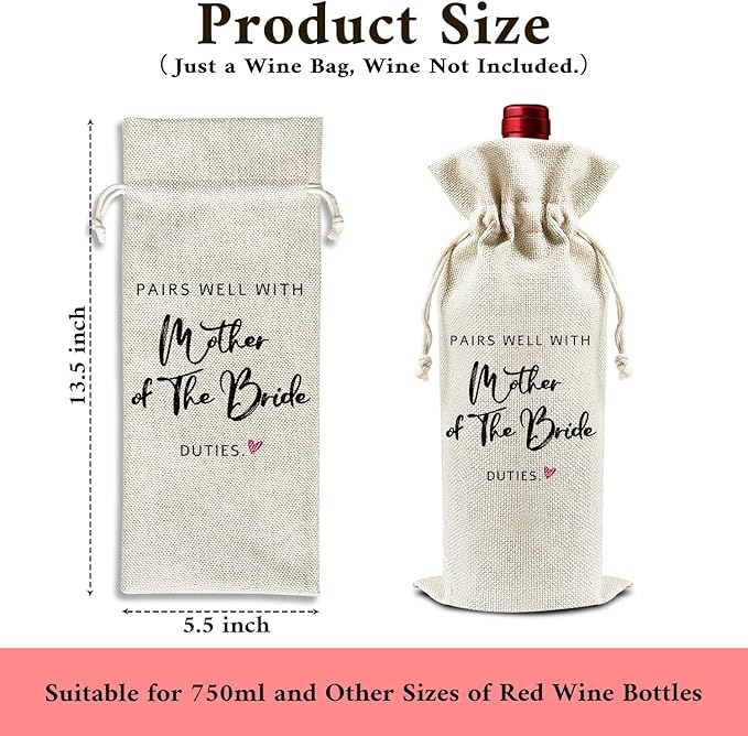 Pairs Well with Mother of the Bride Duties - Gifts for Bride's Mother Wine Bags, 1 PC Reusable Drawstring Burlap Wine Bottle Bags, Wedding Gifts for Mom, Wedding Party Favors -41