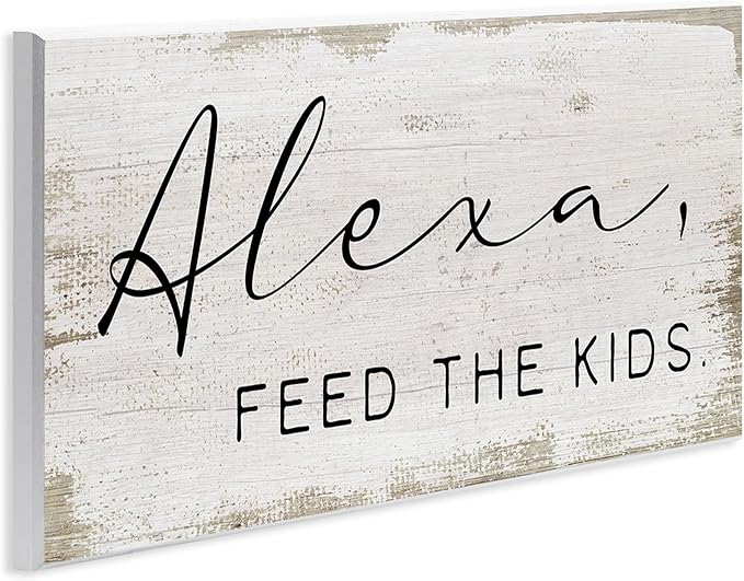 Stupell Industries Alexa Feed The Kids Funny Kitchen Family Sign, Designed by Daphne Polselli Art, 7 x 17, Wall Plaque